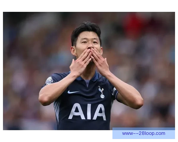 孙兴慜达成热刺出场400场里程碑 成为队史重要人物 孙兴慜达成热刺出场400场里程碑 成为队史重要人物